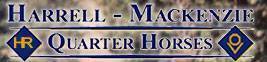 Harrell - Mackenzie Quarter Horses